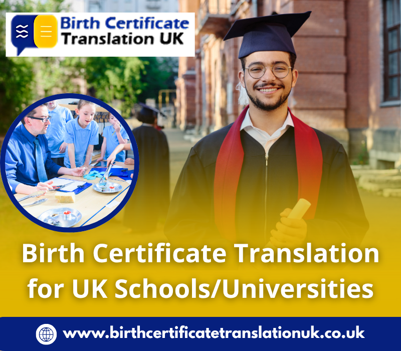 Birth Certificate Translation for UK School/Universities