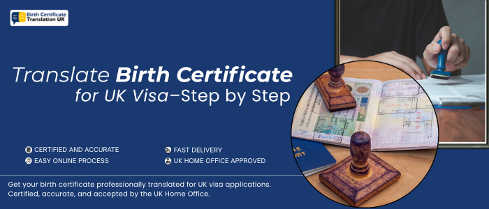 Birth Certificate Translation for UK Visa