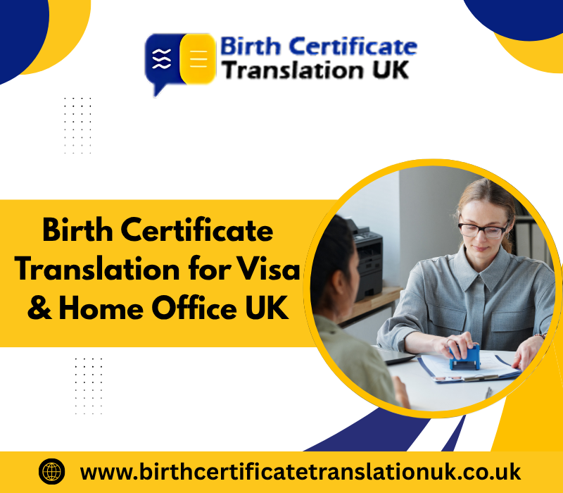Birth Certificate Translation for UK Home Office